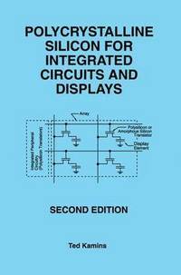 bokomslag Polycrystalline Silicon for Integrated Circuits and Displays