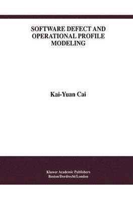 Software Defect and Operational Profile Modeling 1
