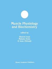 bokomslag Muscle Physiology and Biochemistry