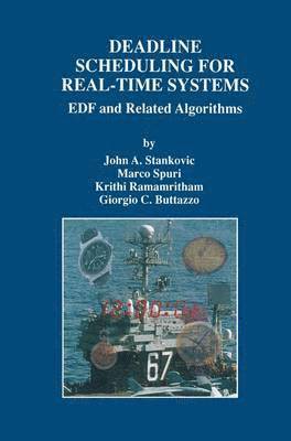 Deadline Scheduling for Real-Time Systems 1