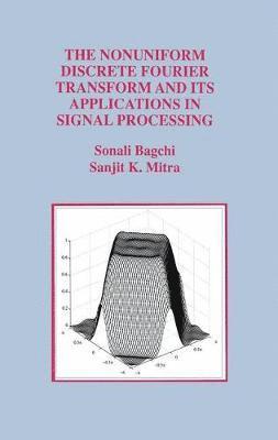 The Nonuniform Discrete Fourier Transform and Its Applications in Signal Processing 1