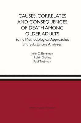 Causes, Correlates and Consequences of Death Among Older Adults 1