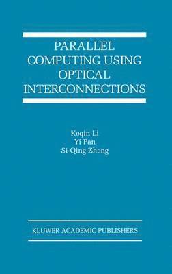 Parallel Computing Using Optical Interconnections 1