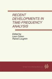 bokomslag Recent Developments in Time-Frequency Analysis