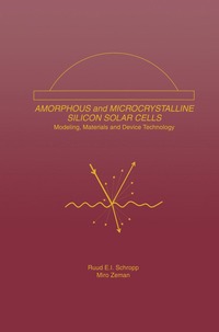 bokomslag Amorphous and Microcrystalline Silicon Solar Cells: Modeling, Materials and Device Technology