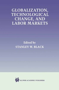bokomslag Globalization, Technological Change, and Labor Markets