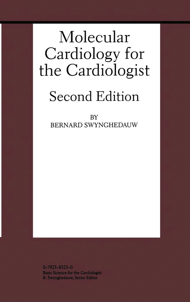 Molecular Cardiology for the Cardiologist 1