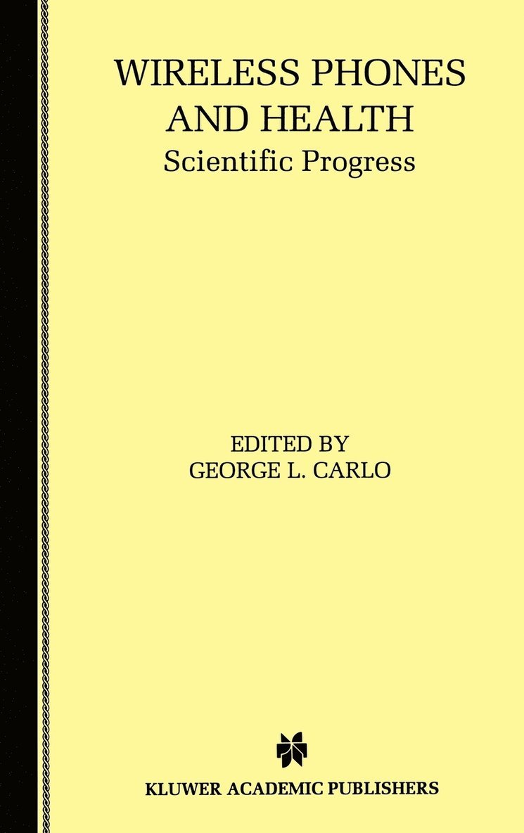 George L. Carlo - Wireless Phones and Health, Inbunden