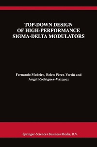 bokomslag Top-Down Design of High-Performance Sigma-Delta Modulators