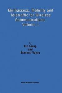 bokomslag Multiaccess, Mobility and Teletraffic for Wireless Communications: Volume 3
