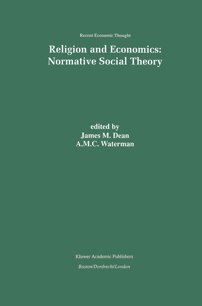 Anthony Michael C. Waterman, J.M. Dean, A. M. C. Waterman, J. M. Dean, Anthony Michael C. Waterman, James M. Dean - Religion and Economics: Normative Social Theory, Inbunden