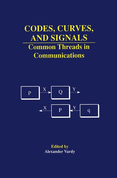 Alexander Vardy - Codes, Curves, and Signals, Inbunden