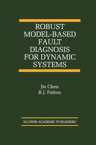 bokomslag Robust Model-Based Fault Diagnosis for Dynamic Systems