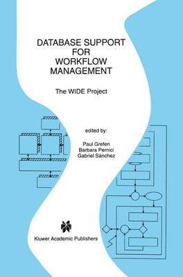 Database Support for Workflow Management 1