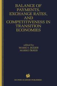 bokomslag Balance of Payments, Exchange Rates, and Competitiveness in Transition Economies