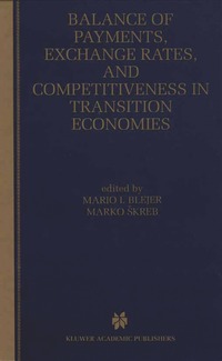 bokomslag Balance of Payments, Exchange Rates, and Competitiveness in Transition Economies