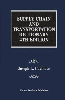 bokomslag Supply Chain and Transportation Dictionary