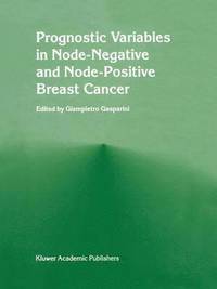 bokomslag Prognostic variables in node-negative and node-positive breast cancer