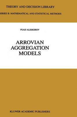 Arrovian Aggregation Models 1