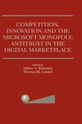 bokomslag Competition, Innovation and the Microsoft Monopoly: Antitrust in the Digital Marketplace