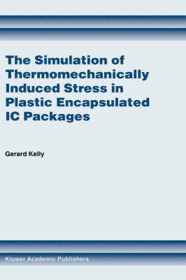 Simulation of Thermomechanically Induced Stress in Plastic Encapsulated IC Packages