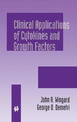 Clinical Applications of Cytokines and Growth Factors 1