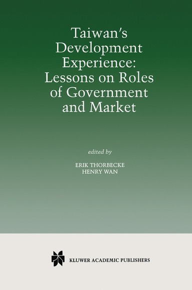 bokomslag Taiwan's Development Experience: Lessons on Roles of Government and Market