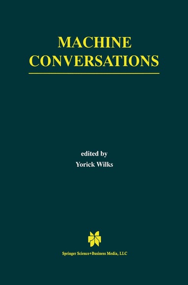 Yorick Wilks - Machine Conversations, Inbunden