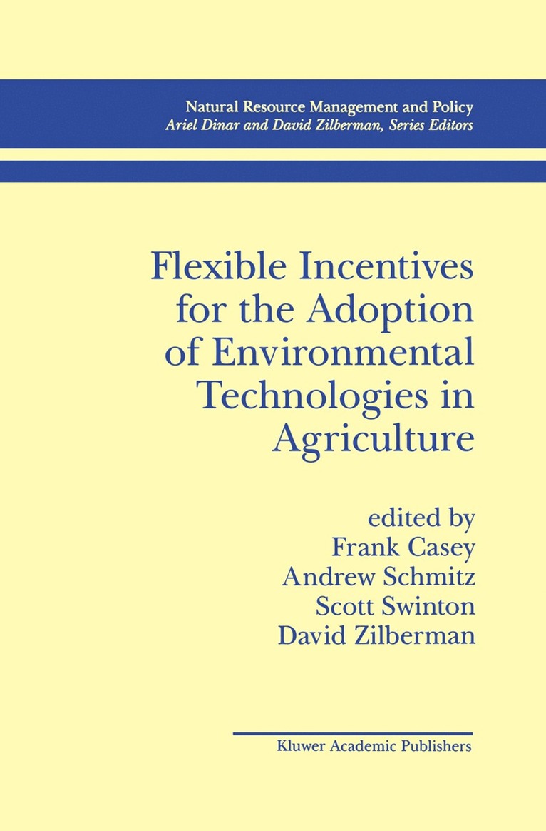 Flexible Incentives for the Adoption of Environmental Technologies in Agriculture 1