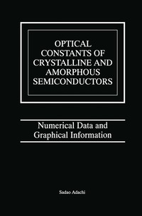 bokomslag Optical Constants of Crystalline and Amorphous Semiconductors