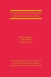 bokomslag Stochastically-Based Semantic Analysis