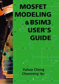 bokomslag MOSFET Modeling & BSIM3 User's Guide