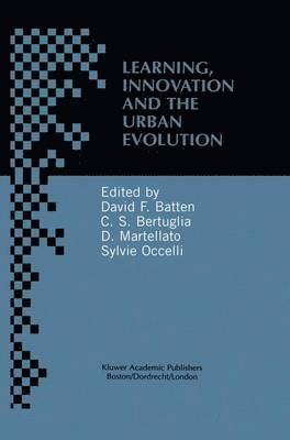 Learning, Innovation and Urban Evolution 1