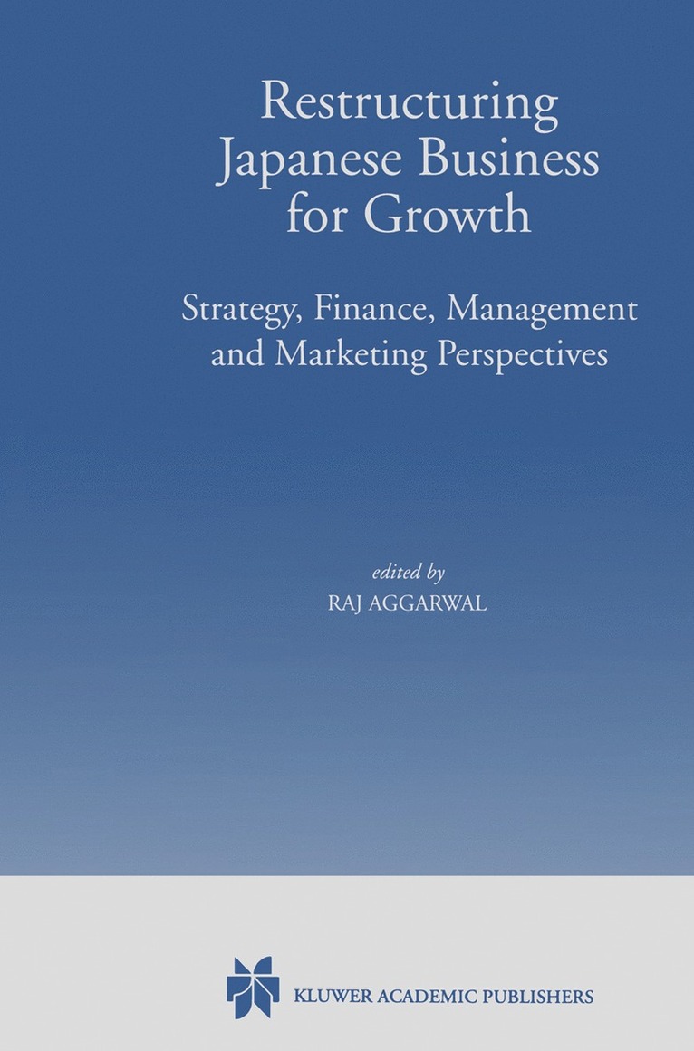 Raj Aggarwal, Raj Aggarwal - Restructuring Japanese Business for Growth, Inbunden