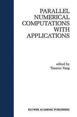 Parallel Numerical Computation with Applications 1