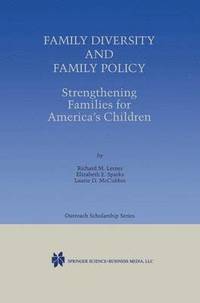 bokomslag Family Diversity and Family Policy: Strengthening Families for Americas Children