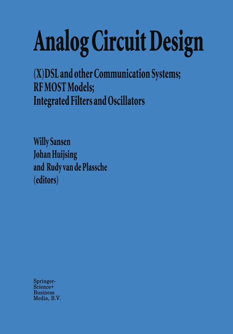 Willy M. C. Sansen, Johan Huijsing, Willy M.C. Sansen, Johan Huijsing, Rudy J. van de Plassche, Willy M. C. Sansen, Rudy J. van de Plassche - Analog Circuit Design, Inbunden