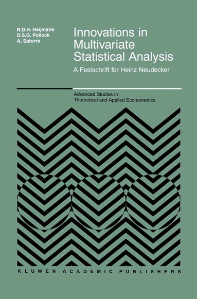 R. K. H. Meijmans, R. D. H. Heijmans, Risto D.H. Heijmans, D.S.G. Pollock, Albert Satorra - Innovations in Multivariate Statistical Analysis, Inbunden