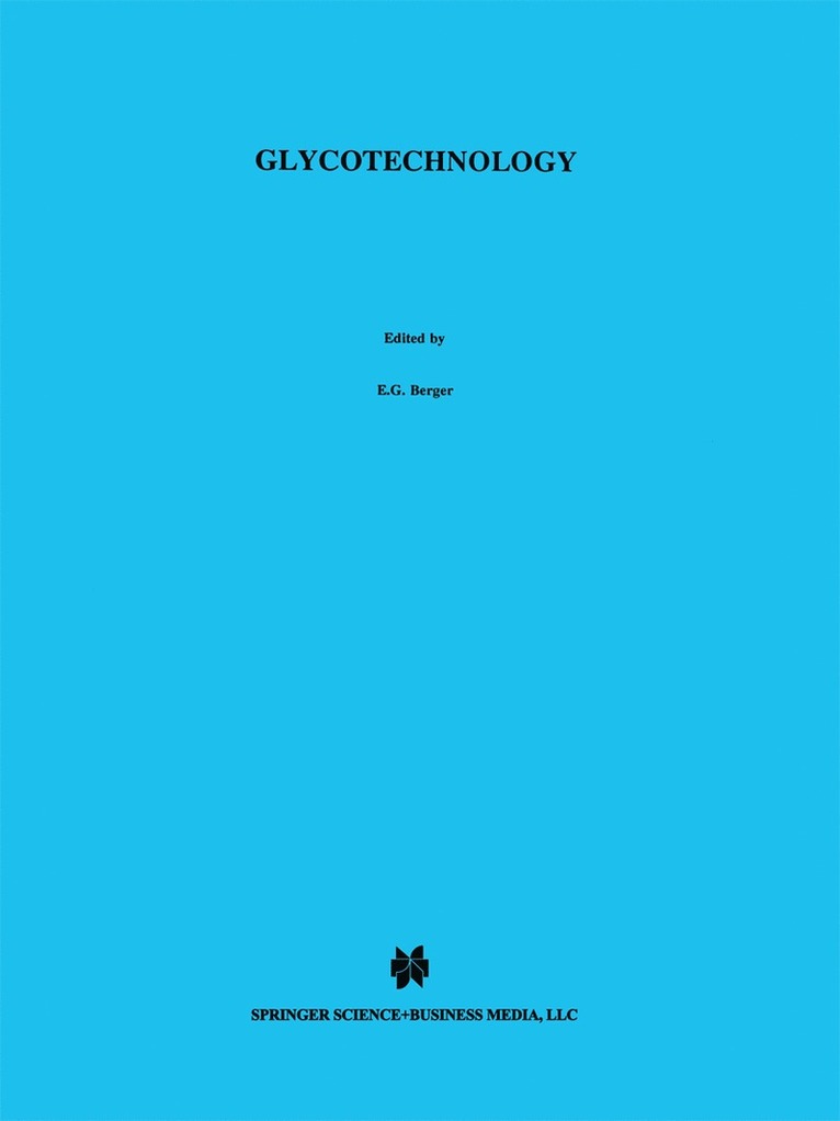 E. G. Berger, H. Clausen, Richard D. Cummings - Glycotechnology, Inbunden