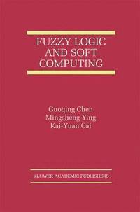 bokomslag Fuzzy Logic and Soft Computing