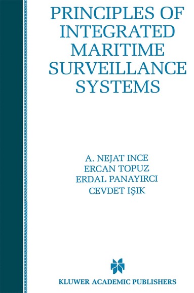 bokomslag Principles of Integrated Maritime Surveillance Systems