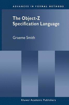 Graeme Smith - Object-Z Specification Language, Inbunden