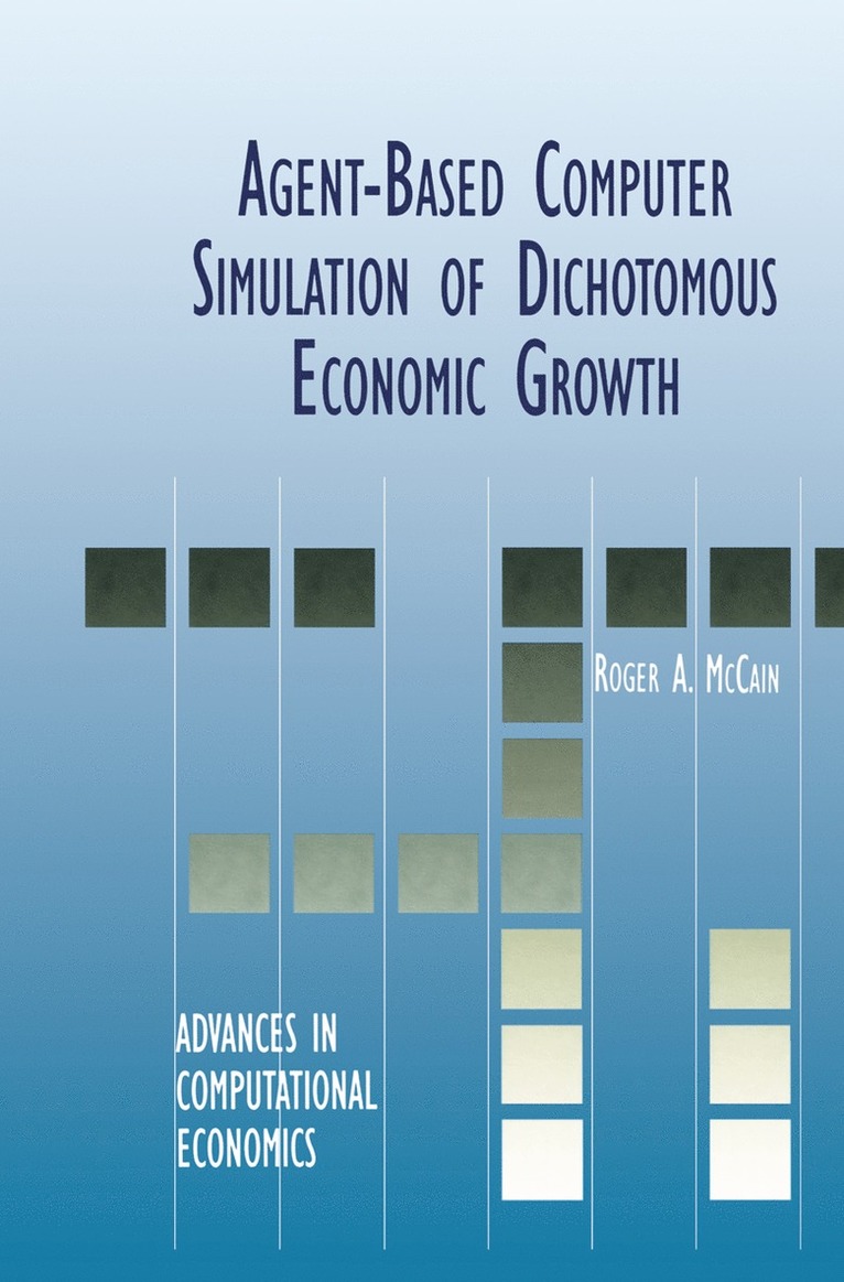 Agent-Based Computer Simulation of Dichotomous Economic Growth 1