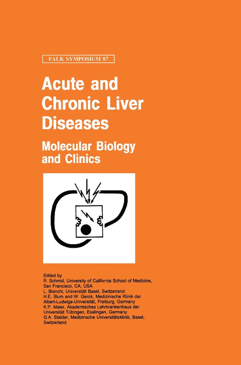 R. Schmid, L. Bianchi, H.E. Blum, W. Gerok, K.P. Maier, G.A. Stalder, H. E. Blum, K. P. Maier, G. A. Stalder - Acute and Chronic Liver Diseases, Inbunden