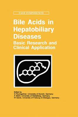 Bile Acids and Hepatobiliary Diseases - Basic Research and Clinical Application 1