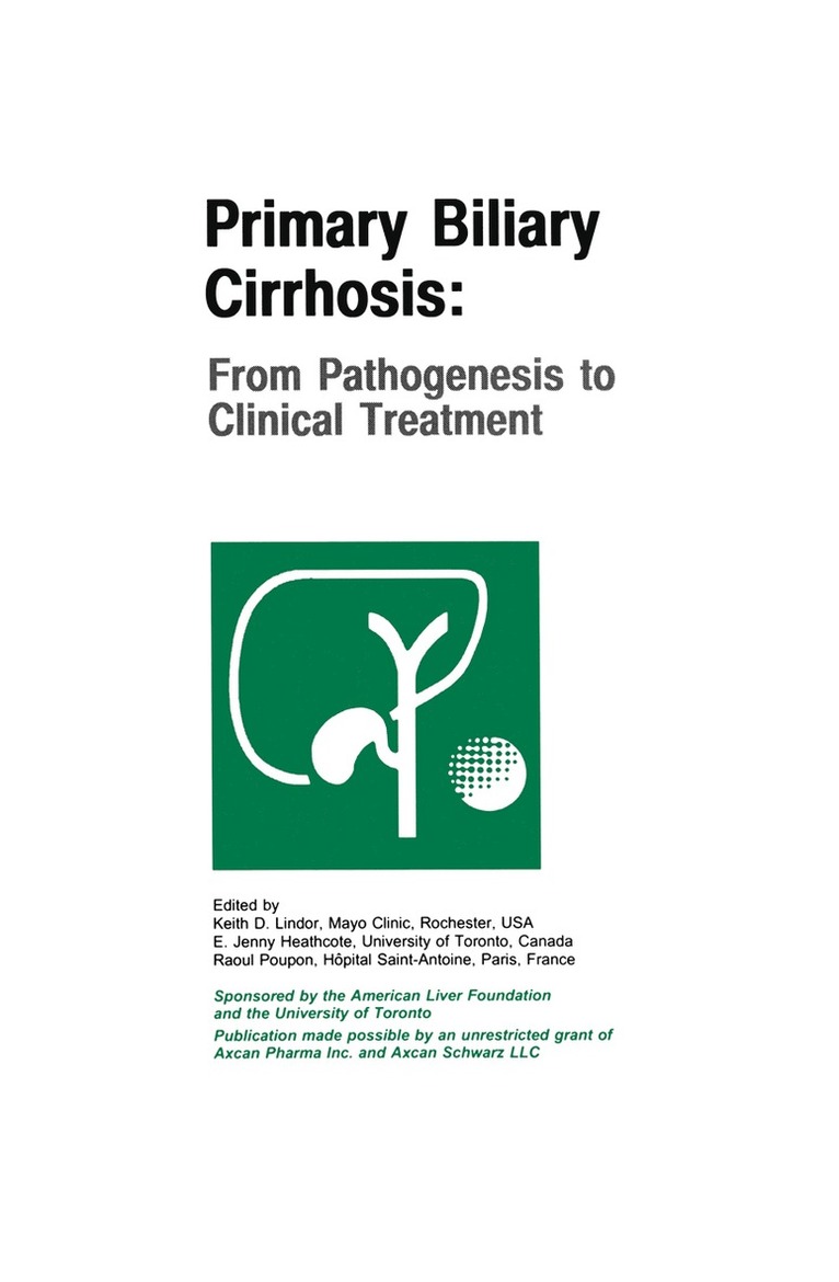 Keith D. Lindor, E. Jenny Heathcote, Raoul E. Poupon - Primary Biliary Cirrhosis, Inbunden