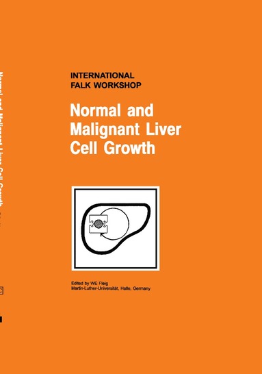 bokomslag Normal and Malignant Liver Cell Growth