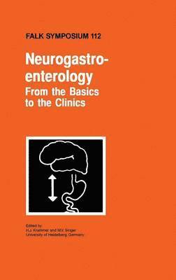 bokomslag Neurogastroenterology - From the Basics to the Clinics