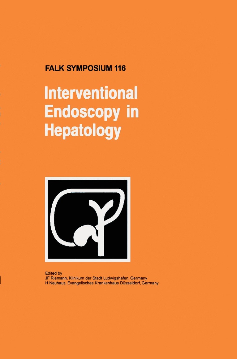 J.F. Riemann, H. Neuhaus, J. F. Riemann - Interventional Endoscopy in Hepatology, Inbunden