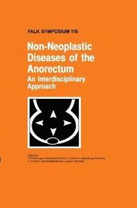 bokomslag Non-Neoplastic Diseases of the Anorectum